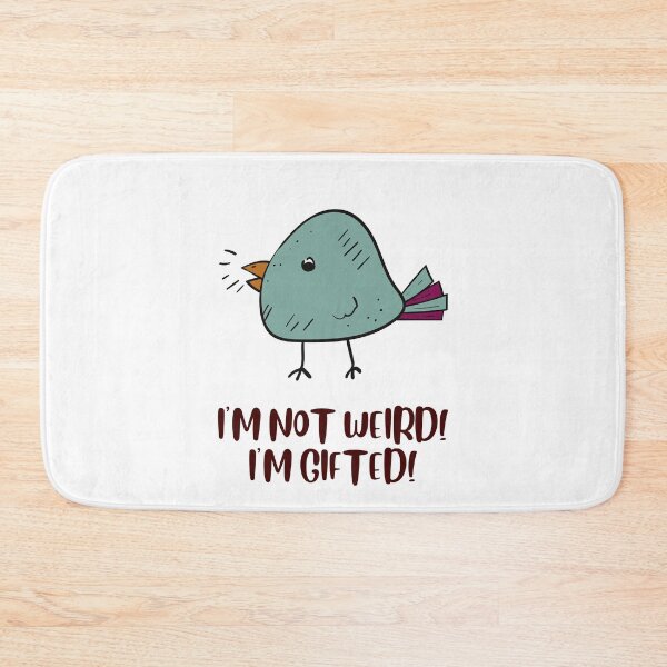 Item preview, I’m Not Weird I’m Gifted Funny Introvert Quote Design designed and sold by Cool-cat-art.