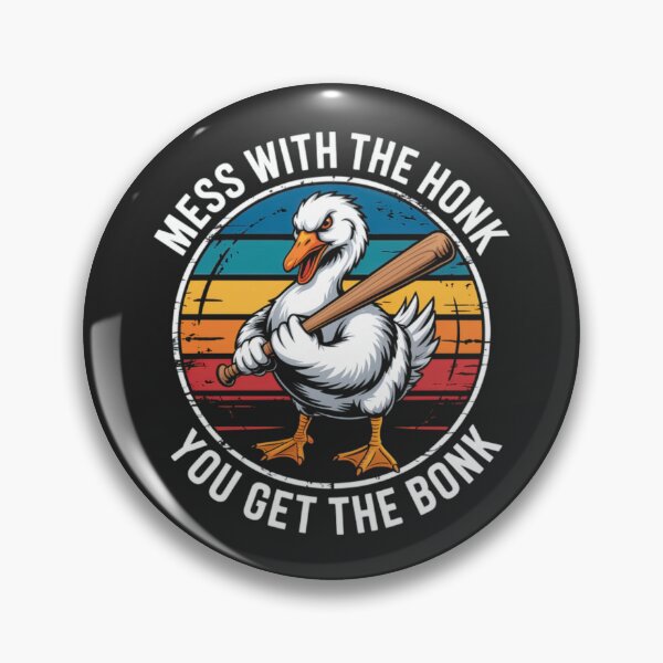 Item preview, Mess With The Honk You Get The Bonk Funny Goose Meme Classic T-Shirt designed and sold by Dutenarafi.