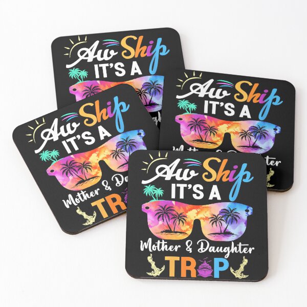 Item preview, Ship It’s a Mother Daughter Trip Cruise Vacation designed and sold by zamiokaline.