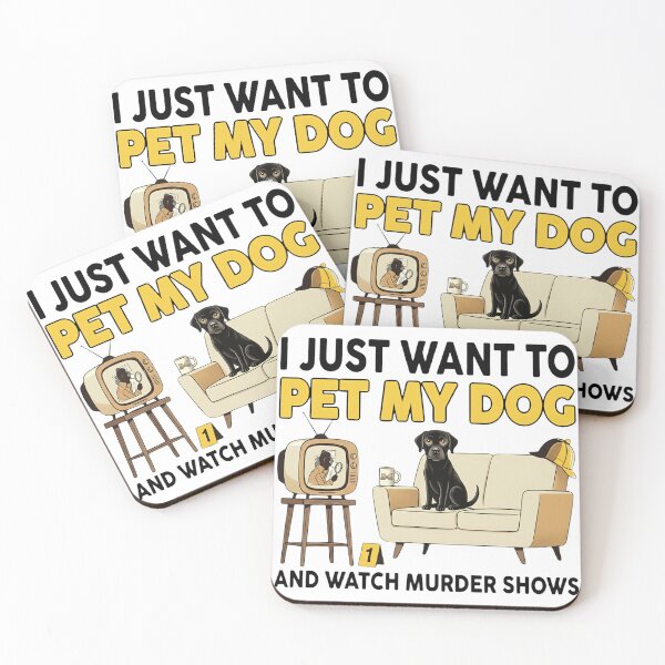 Item preview, I Just Want to Pet My Dog and Watch Murder Shows - True Crime Dog Lover designed and sold by haitrieuic96.