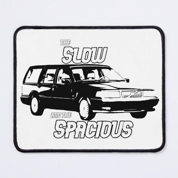 Item preview, The Slow And The Spacious – Volvo Stationwagon Life designed and sold by ThinWhiteAxe.