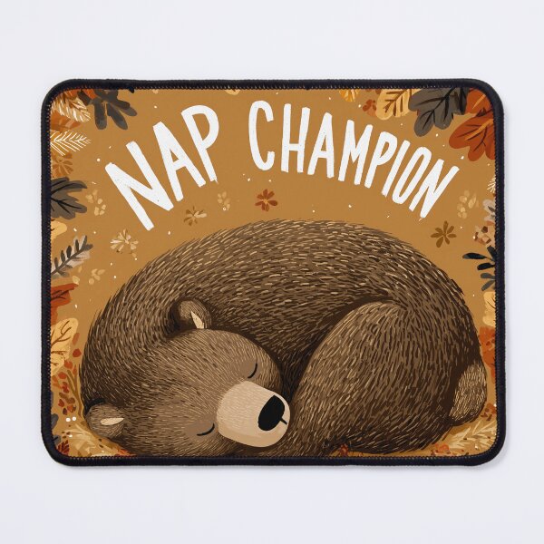 Item preview, Sleepy Bear - Nap Champion designed and sold by Rtymer.