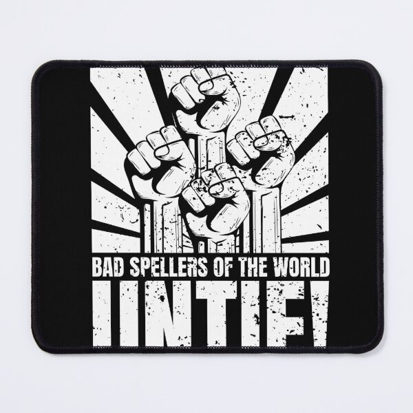 Item preview, Bad spellers of the world untie! designed and sold by Dondonmart.