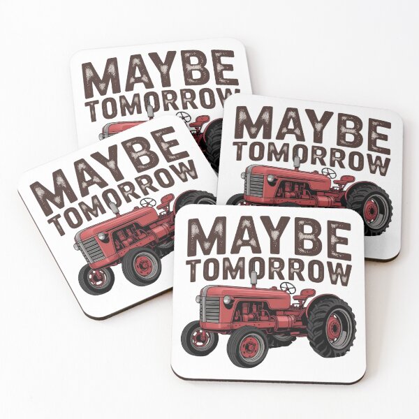 Item preview, Maybe Tomorrow Tractor Shirt – Funny Farmer Tee – Vintage Farm Life Graphic designed and sold by Picasfarmer.