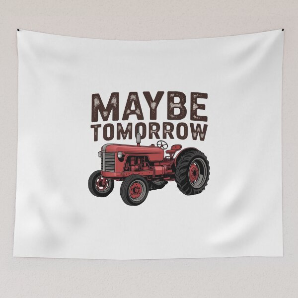 Item preview, Maybe Tomorrow Tractor Shirt – Funny Farmer Tee – Vintage Farm Life Graphic designed and sold by Picasfarmer.