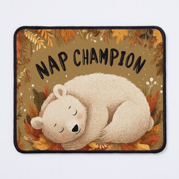 Item preview, Sleepy Bear - Nap Champion designed and sold by Rtymer.