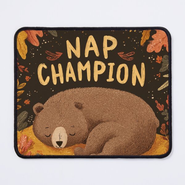 Item preview, Sleepy Bear - Nap Champion designed and sold by Rtymer.