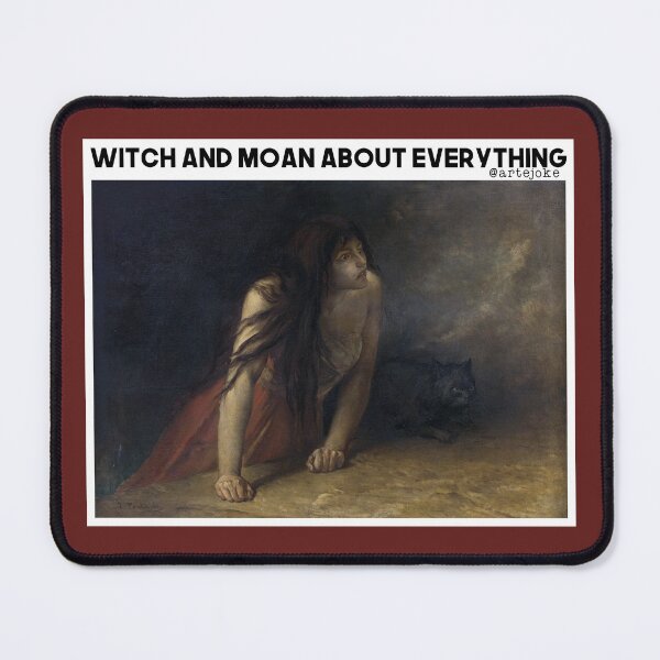 Item preview, Witch and moan about everything designed and sold by artejoke.