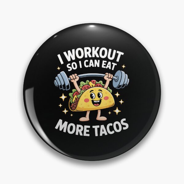 Item preview, I Workout So I Can Eat More Tacos Funny Gym Taco designed and sold by eliramaison.