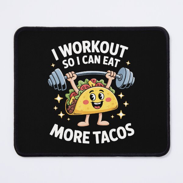 Item preview, I Workout So I Can Eat More Tacos Funny Gym Taco designed and sold by eliramaison.