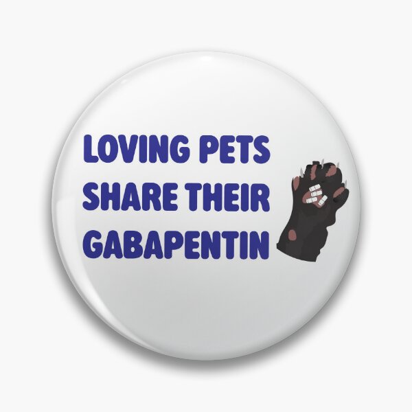Item preview, Pets on Gabapentin designed and sold by EsjCreative.