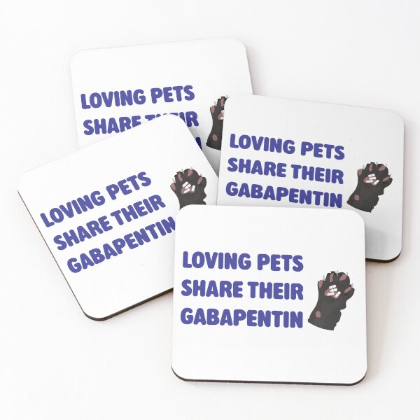 Item preview, Pets on Gabapentin designed and sold by EsjCreative.