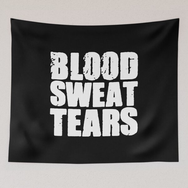 Item preview, Blood Sweat Tears - Working Hard Motivational Word designed and sold by arzameldiza.
