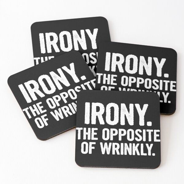 Item preview, Irony The Opposite of Wrinkly - Funny Humor designed and sold by mashaqwenty.
