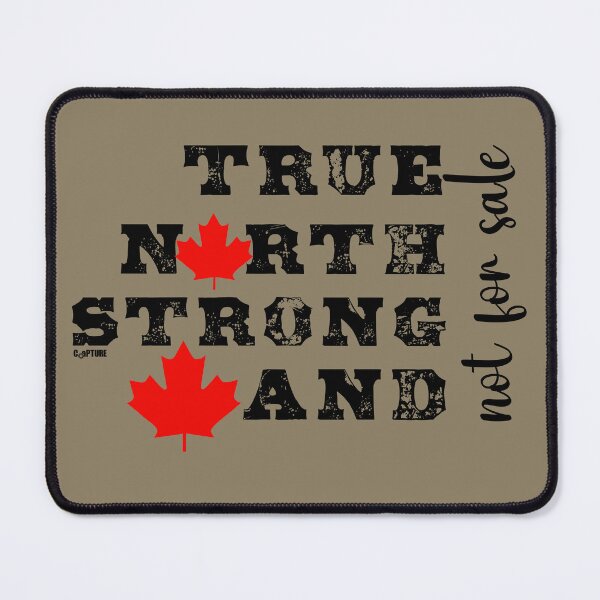 Item preview, True North Strong And Not For Sale designed and sold by Capturetees.