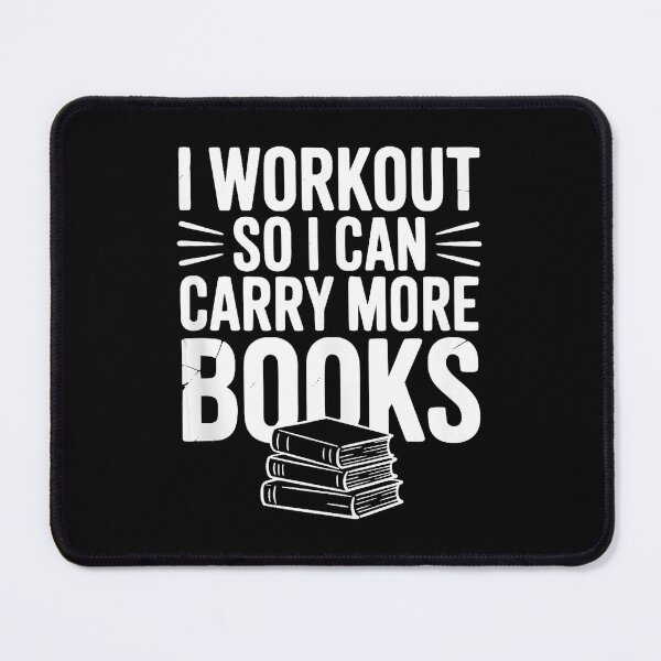 Item preview, I Workout So I Can Carry More Books Funny Book Lover designed and sold by eliramaison.