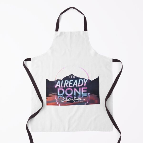 Item preview, It's Already Done designed and sold by Djamee.