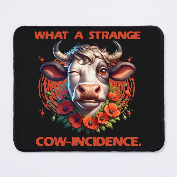 Item preview, What an Unusual Cow-Incidence Pun designed and sold by Tsugraf Designs.