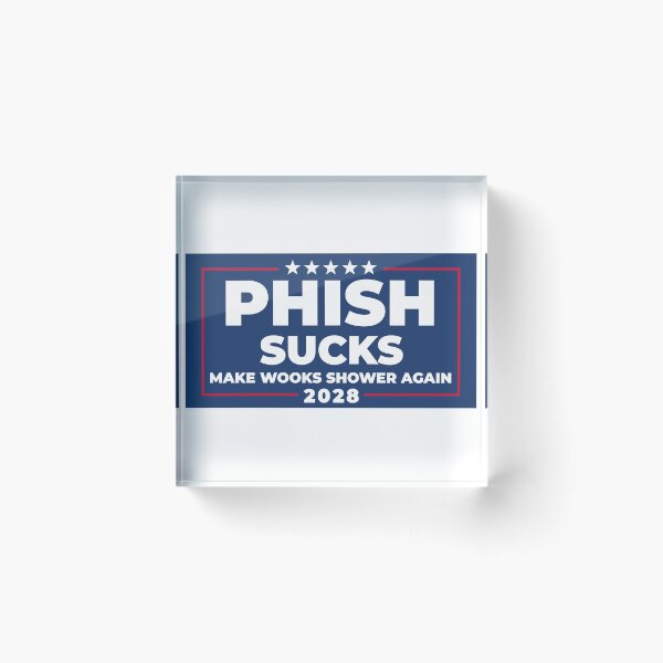 Item preview, Phish Sucks 2028 designed and sold by Phish Sucks.