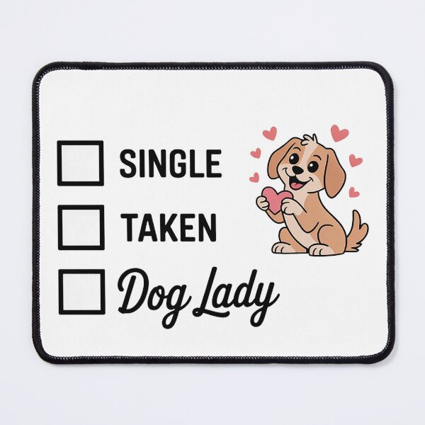 Item preview, Single Taken Dog Lady Funny Dog Lover Gift designed and sold by Cool-cat-art.