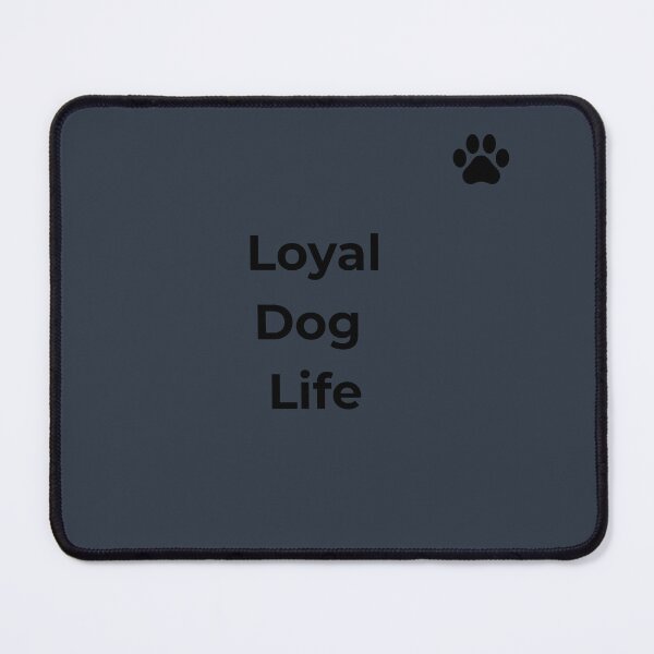 Item preview, Loyal Dog Life Tee – True Dog Lover Design designed and sold by ElegantPaws.