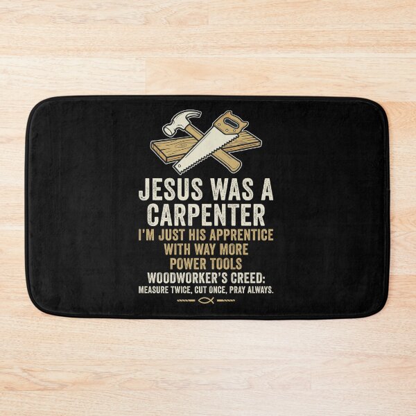 Item preview, Jesus Was A Carpenter Way More Power Tools Christian designed and sold by Hedoraxe.