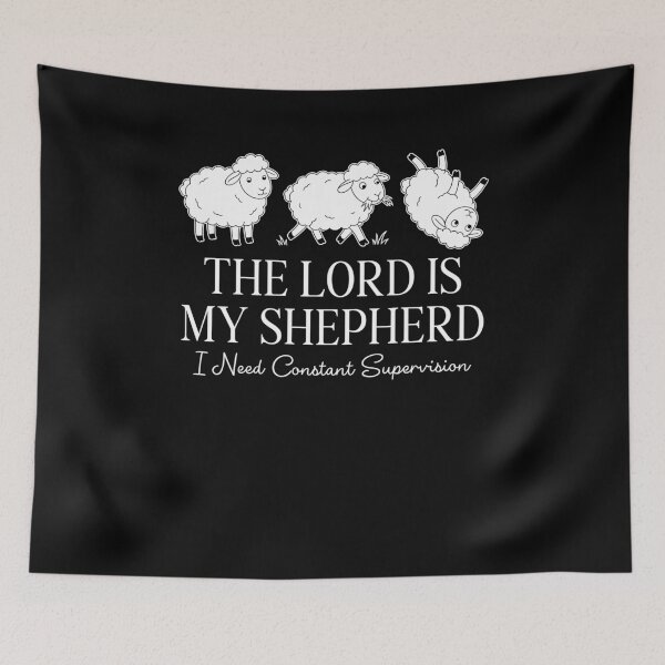 Item preview, The Lord Is My Shepherd - Psalm 23:1 designed and sold by Hedoraxe.