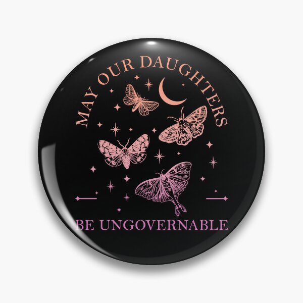 Item preview, May Our Daughters Be Ungovernable Retro designed and sold by Hedoraxe.
