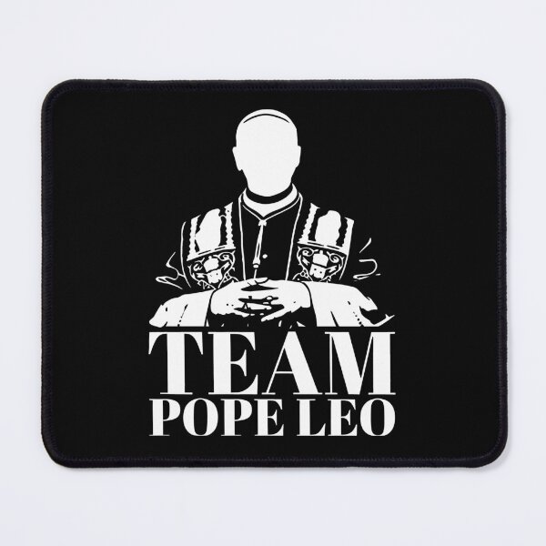 Item preview, Team Pope Leo XIV designed and sold by RamneekFraty.