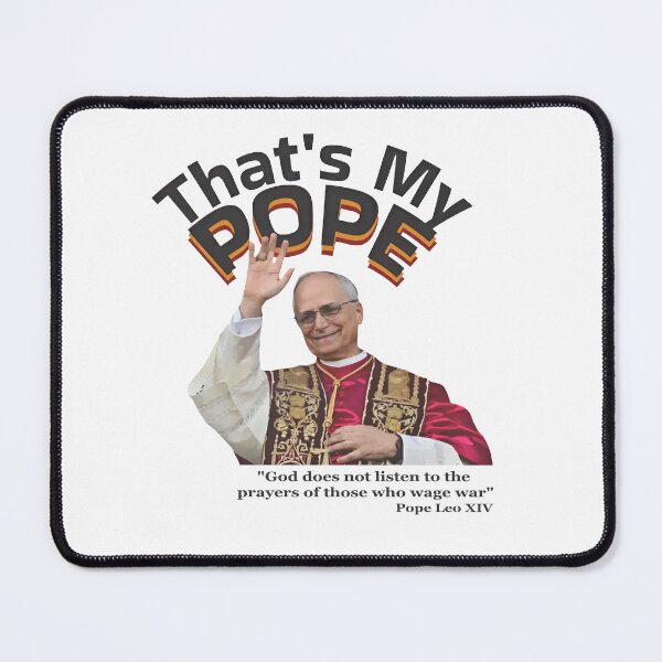 Item preview, That's My Pope God Does Not Listen To The Prayers Of Those Who Wage War designed and sold by RamneekFraty.