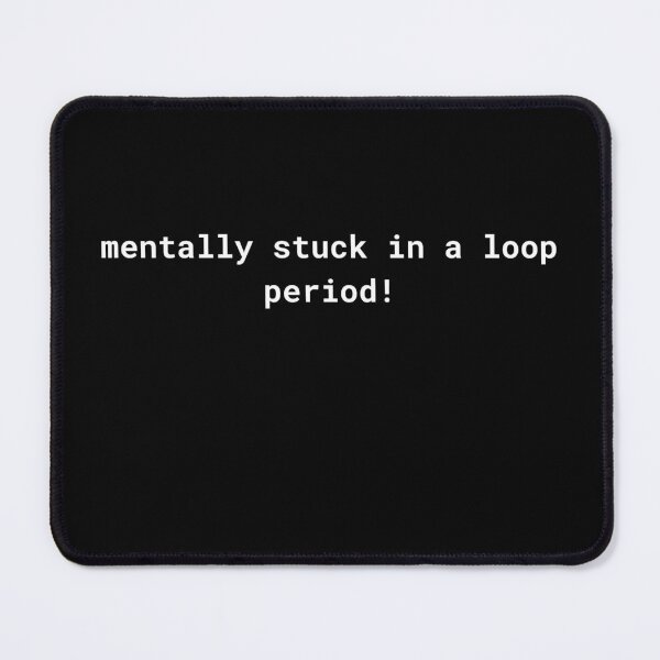 Item preview, Mentally Stuck in an Infinite Loop Coding Humor Programmer T-Shirt designed and sold by lookmorestylish.