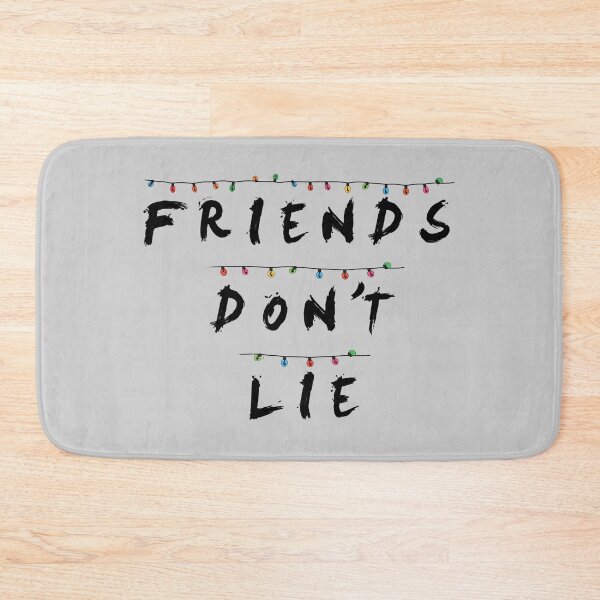 Item preview, Friends Don't Lie designed and sold by CrossKateOne.