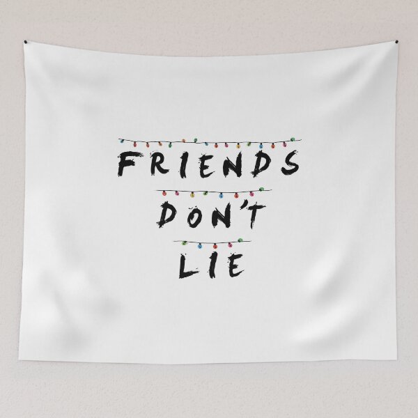 Item preview, Friends Don't Lie designed and sold by CrossKateOne.