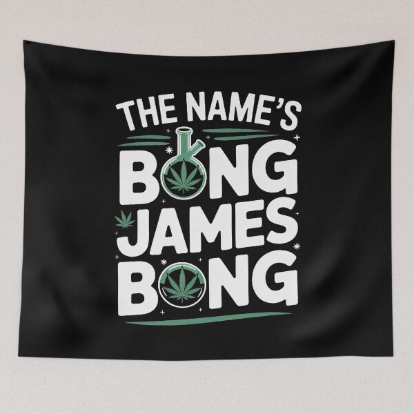 Item preview,  The Name's Bong James Bong Funny Weed designed and sold by Say It With Ink.