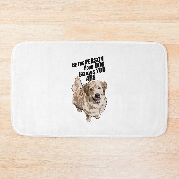 Item preview, Be The Person Your Dog Believes You Are designed and sold by Blue Tegu Studio.