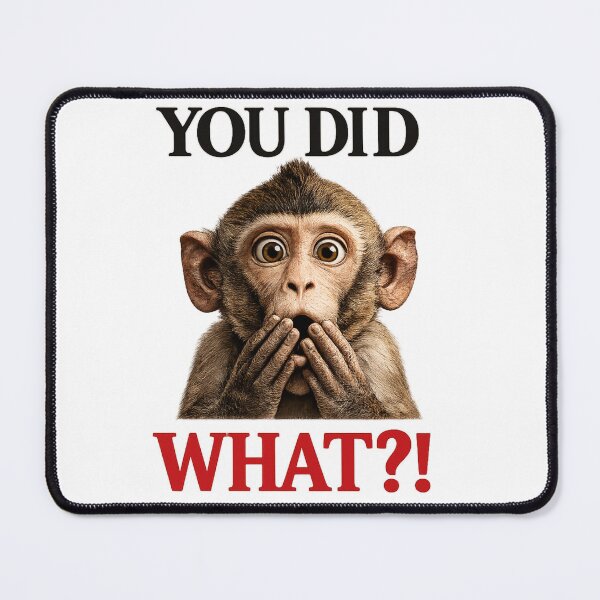 Item preview, Funny Monkey Meme You Did What Reaction Animal Meme Shirt Funny Animal Design designed and sold by Refinedpaws.