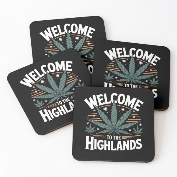 Item preview, Welcome To The Highlands Funny Weed Pun designed and sold by Say It With Ink.