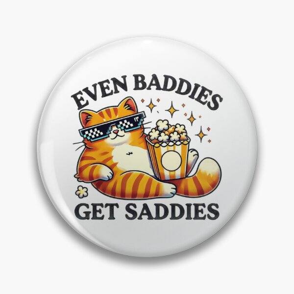 Item preview, Even baddies Get Saddies designed and sold by larsapista.