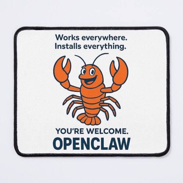 Item preview, OpenClaw Works Everywhere Quote designed and sold by Thinglish Lifestyle.