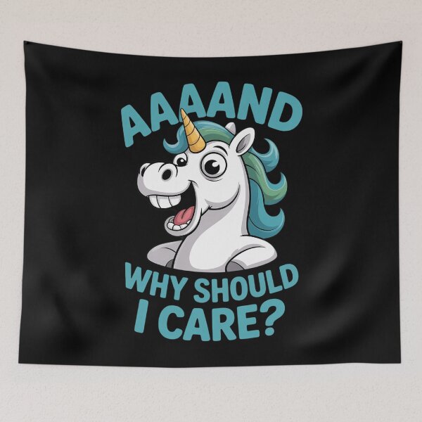 Item preview, Unicorn AAAANNNDD Why Should I Care designed and sold by TyraYoung.