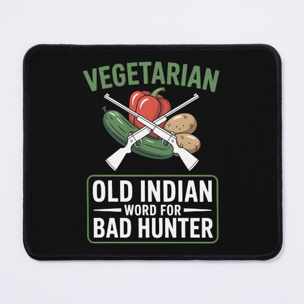 Item preview, Vegetarian Old Indian Word For Bad Hunter, Anti Vegan designed and sold by TyraYoung.