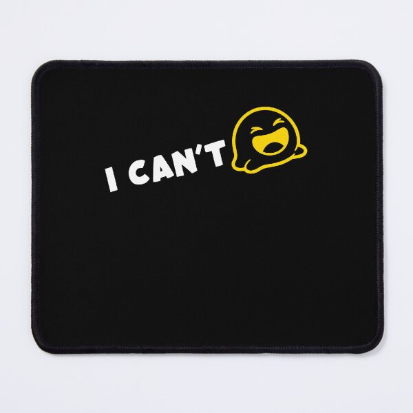 Item preview, I CAN’T (HUMOR) designed and sold by YOU SHOP NOW.