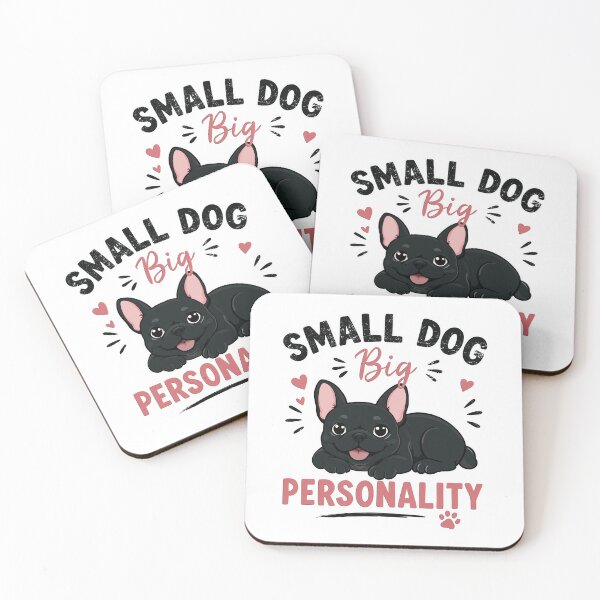 Item preview, French Bulldog Small Dog Big Personality Cute Frenchie Print designed and sold by MonNoir.