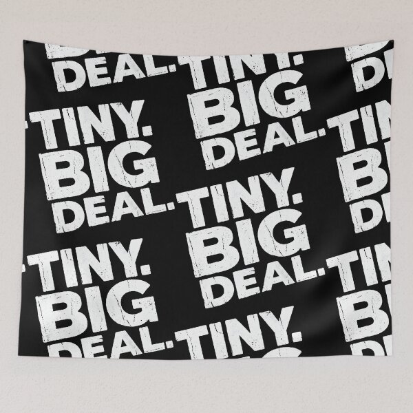 Item preview, Tiny Big Deal Bold Text Minimalist Urban Quote designed and sold by SplashTastic.