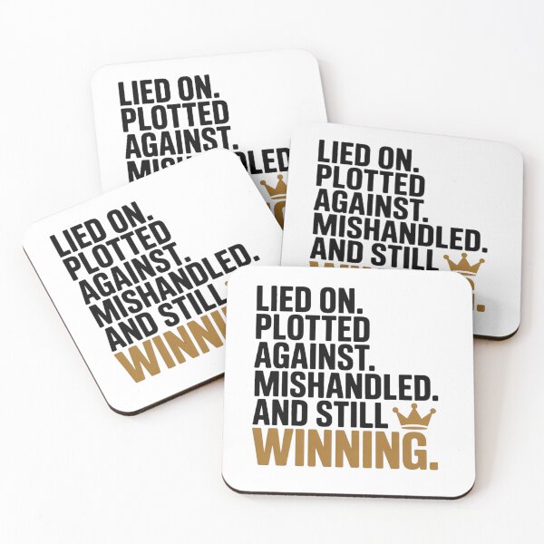 Item preview, Lied On Plotted Against Mishandled And Still Winning Motivational Quote T-Shirt designed and sold by SaltyBonesClub.
