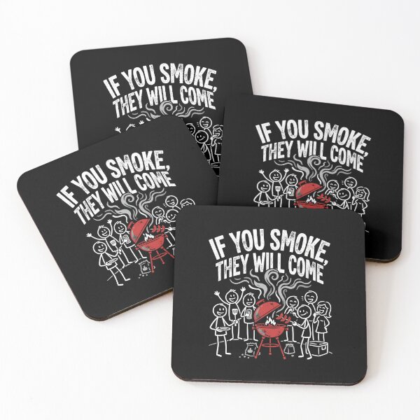 Item preview, Funny BBQ Smoker Grill If You Smoke They Will Come designed and sold by dudelinart.