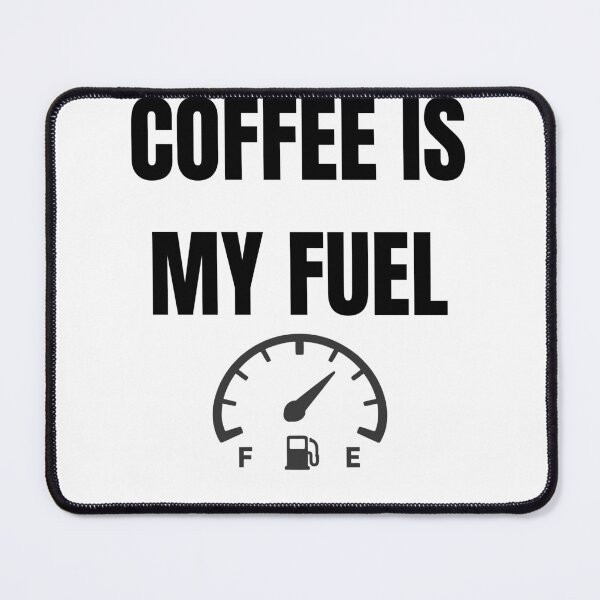 Item preview, Coffee Is My Fuel Funny Caffeine Energy Coffee Lover T-Shirt designed and sold by VioletCreatives.