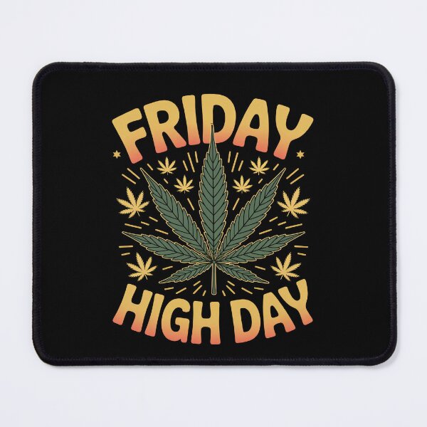 Item preview, Friday High Day Funny Stoner designed and sold by Say It With Ink.