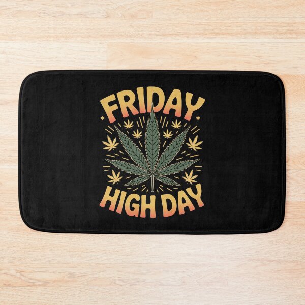 Item preview, Friday High Day Funny Stoner designed and sold by Say It With Ink.