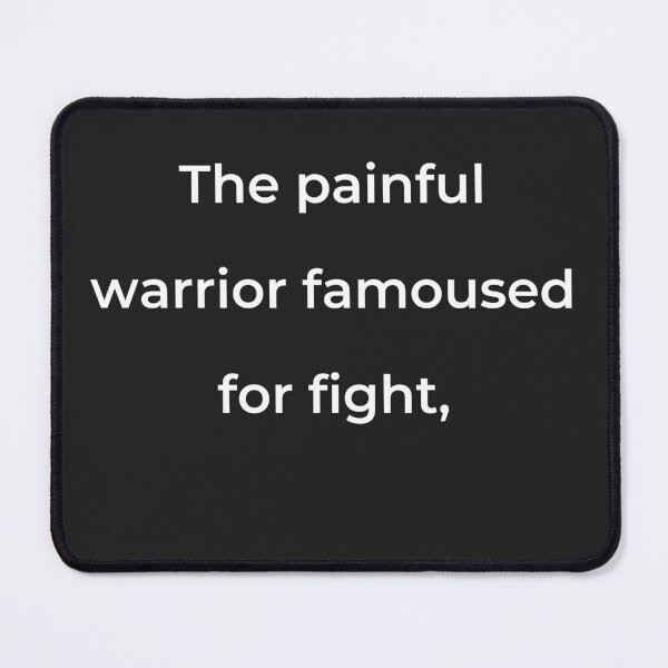 Item preview, "The painful warrior famoused for fight," - print white designed and sold by ariksworld.